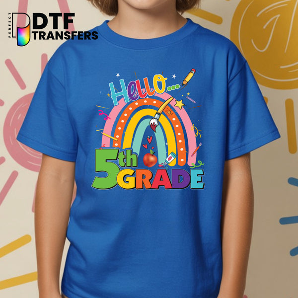Hello Fifth Grade Welcome Back to School – Teacher DTF Transfer