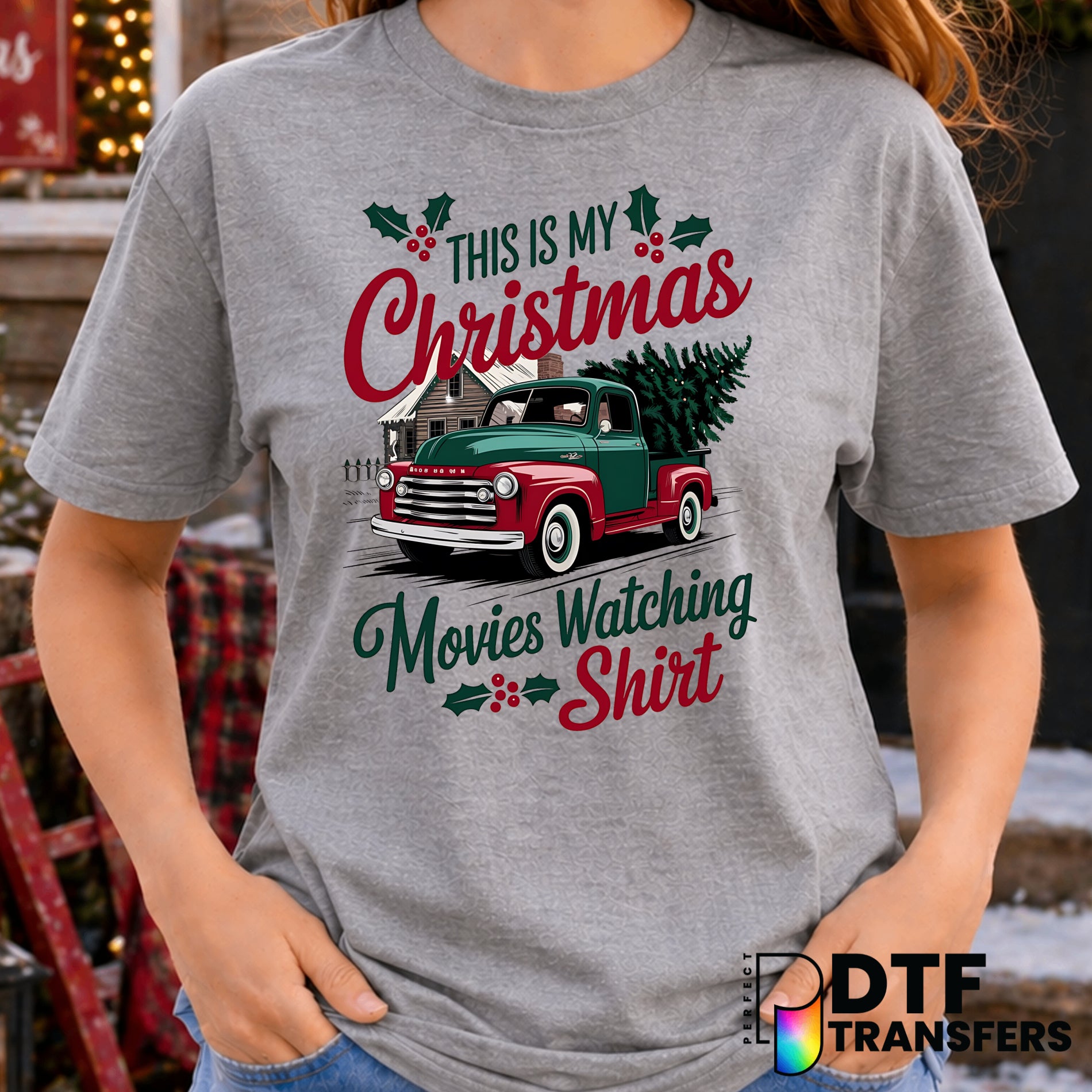 This is My Christmas Movies Watching Shirt Funny Truck – Christmas DTF Transfer