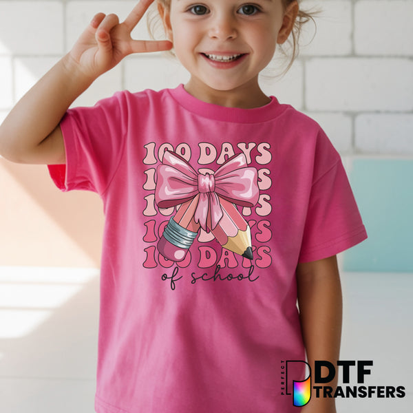 100 DAYS OF SCHOOL Pink Bow Pencil – Teacher DTF Transfer