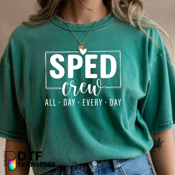 SPED Crew All Day Every Day – Special Education DTF Transfer