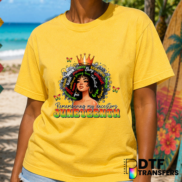 Remembering My Ancestors Juneteenth Black Queen Black History – Black History Month DTF Transfer