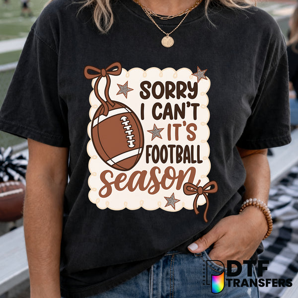 Sorry I Can't It's Football Season Coquette – Football DTF Transfer