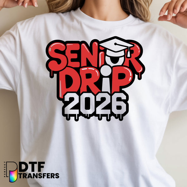 Bold Senior Drip 2026 Graduation – Teacher DTF Transfer