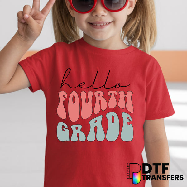Hello Fourth Grade – Teacher DTF Transfer
