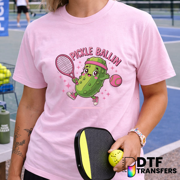 Pickle Ballin' Cute – Pickleball DTF Transfer