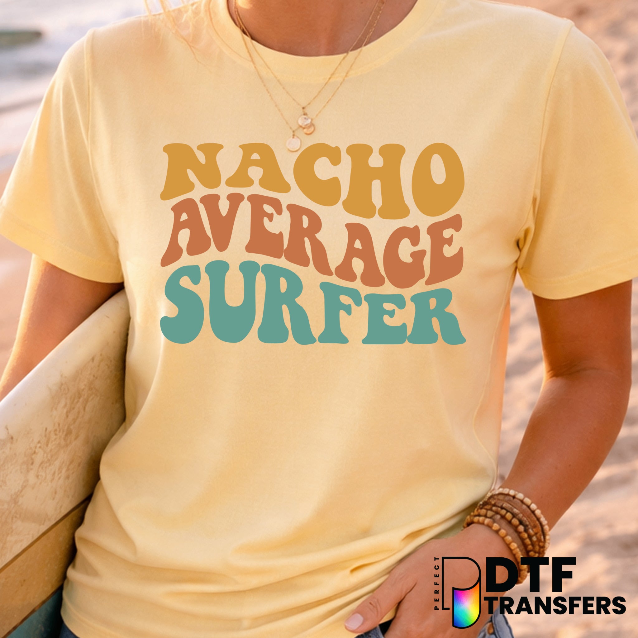 Nacho Average Surfer – Surfing DTF Transfer