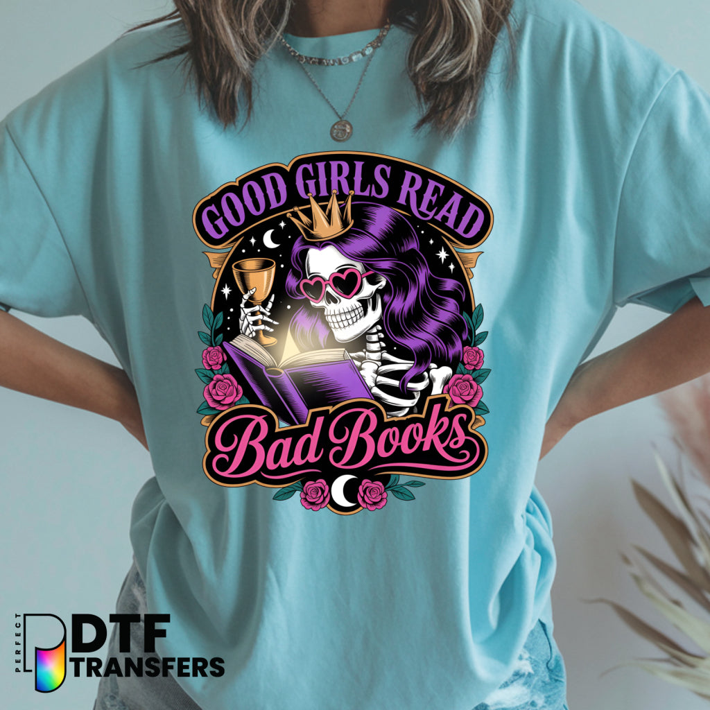 Good Girls Read Bad Books – Teacher DTF Transfer