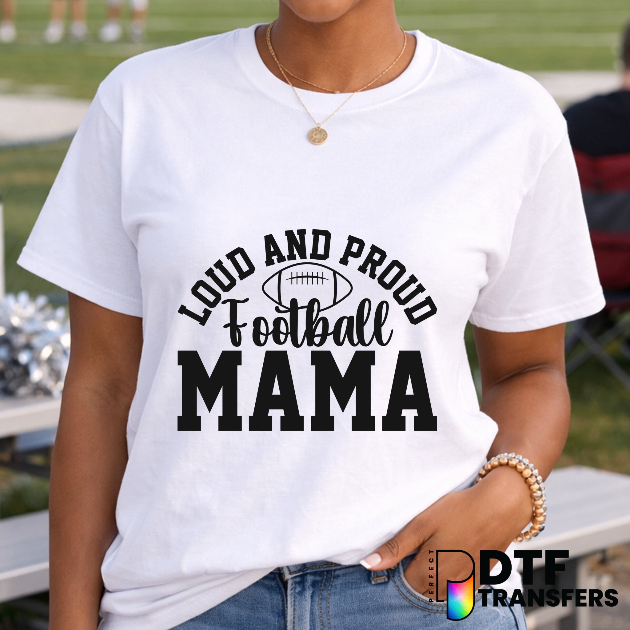 Loud and Proud Football Mama Varsity Arch – Football DTF Transfer