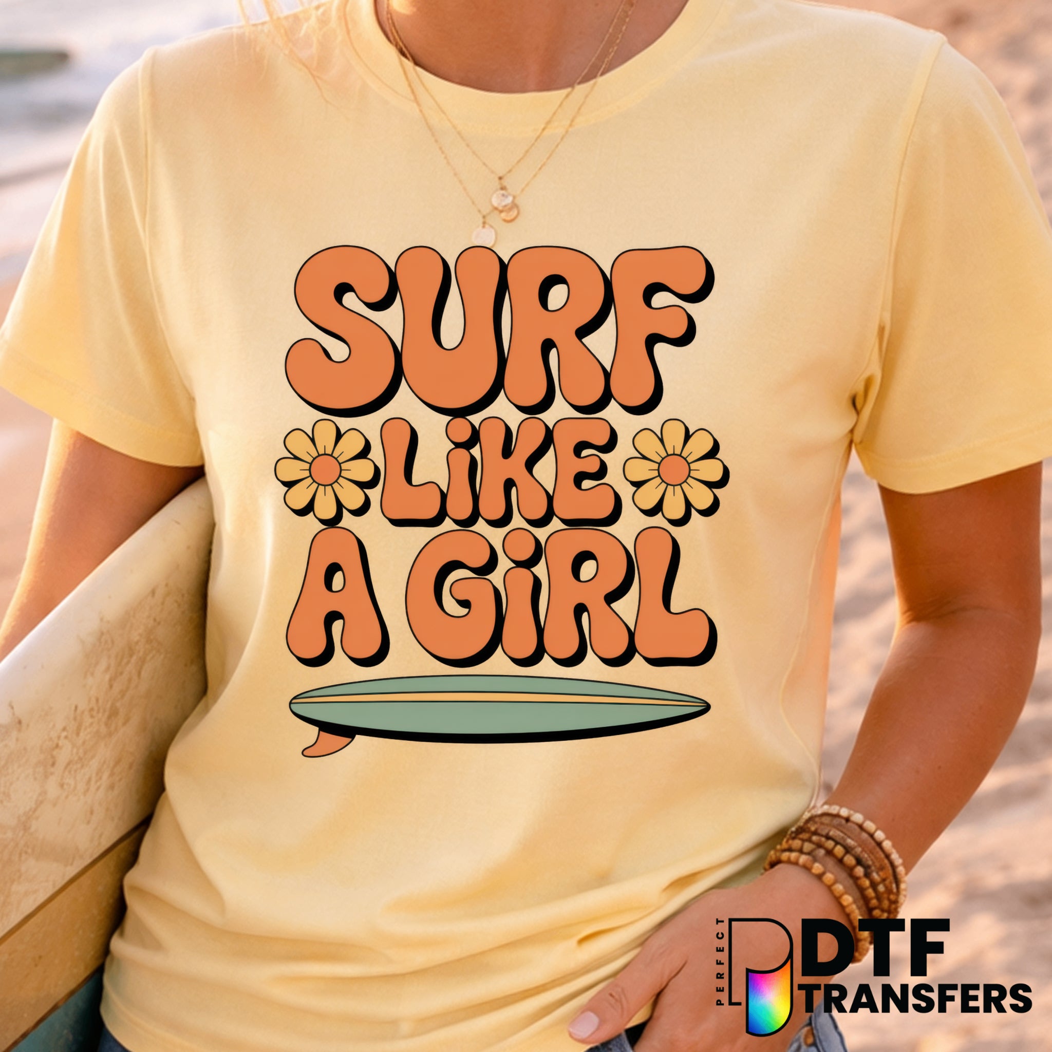 Surf Like A Girl – Surfing DTF Transfer