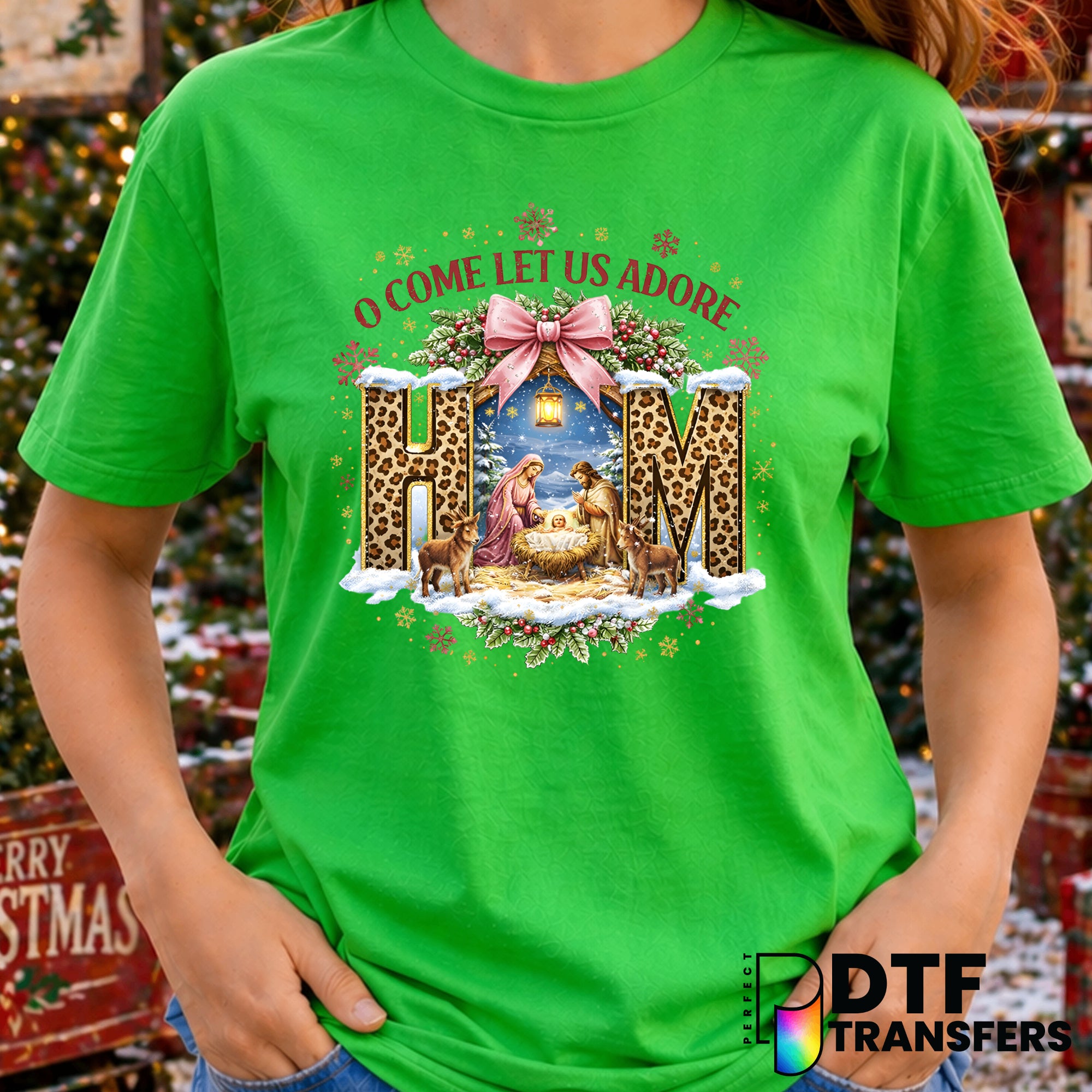 Oh Come Let Us Adore Him – Christmas DTF Transfer