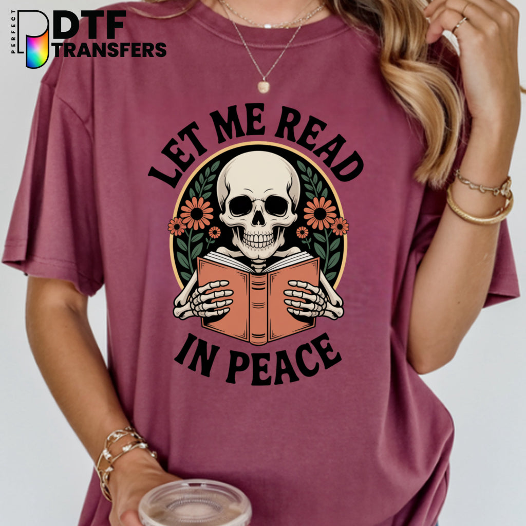 LET ME READ IN PEACE – Skeleton Reading Teacher DTF Transfer