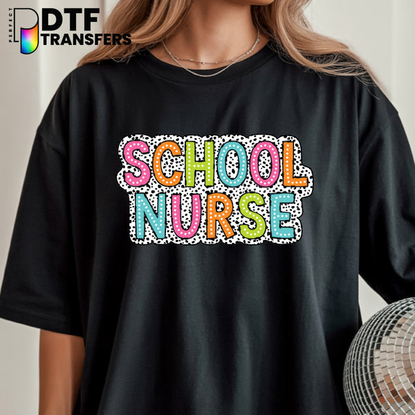 SCHOOL NURSE Colorful Spotted Text – School Nurse DTF Transfer