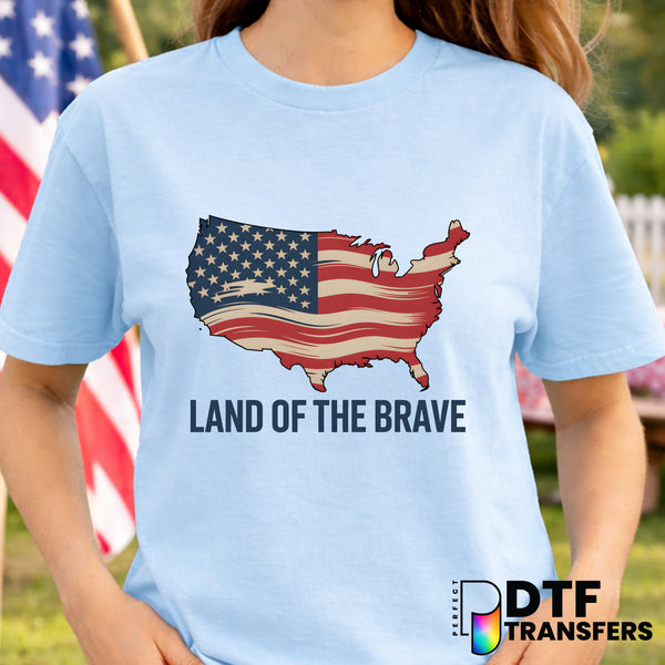 Land of The Brave – Fourth of July DTF Transfer