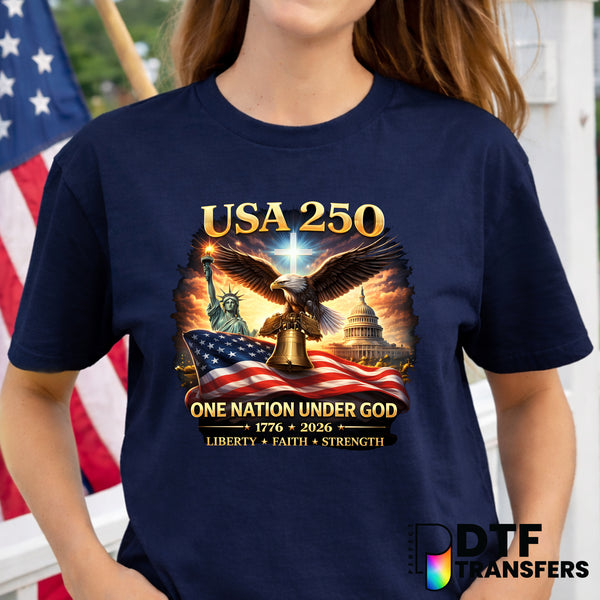 USA 250 ONE NATION UNDER GOD – Fourth of July DTF Transfer