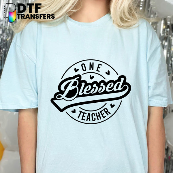 ONE BLESSED TEACHER – Religious Teacher DTF Transfer