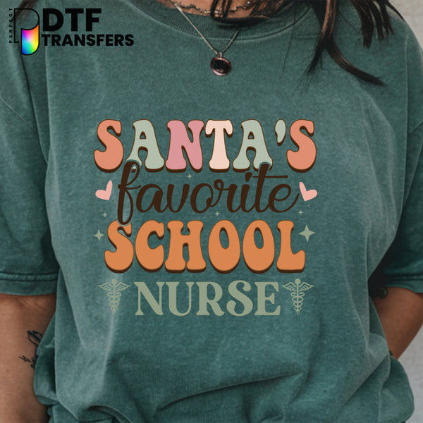 SANTA'S FAVORITE SCHOOL NURSE – School Nurse DTF Transfer