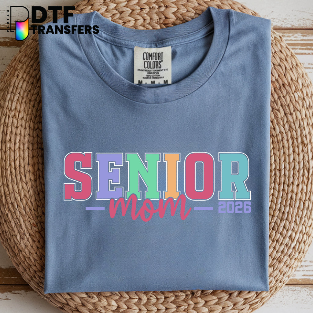 Senior Mom 2026 – Teacher DTF Transfer