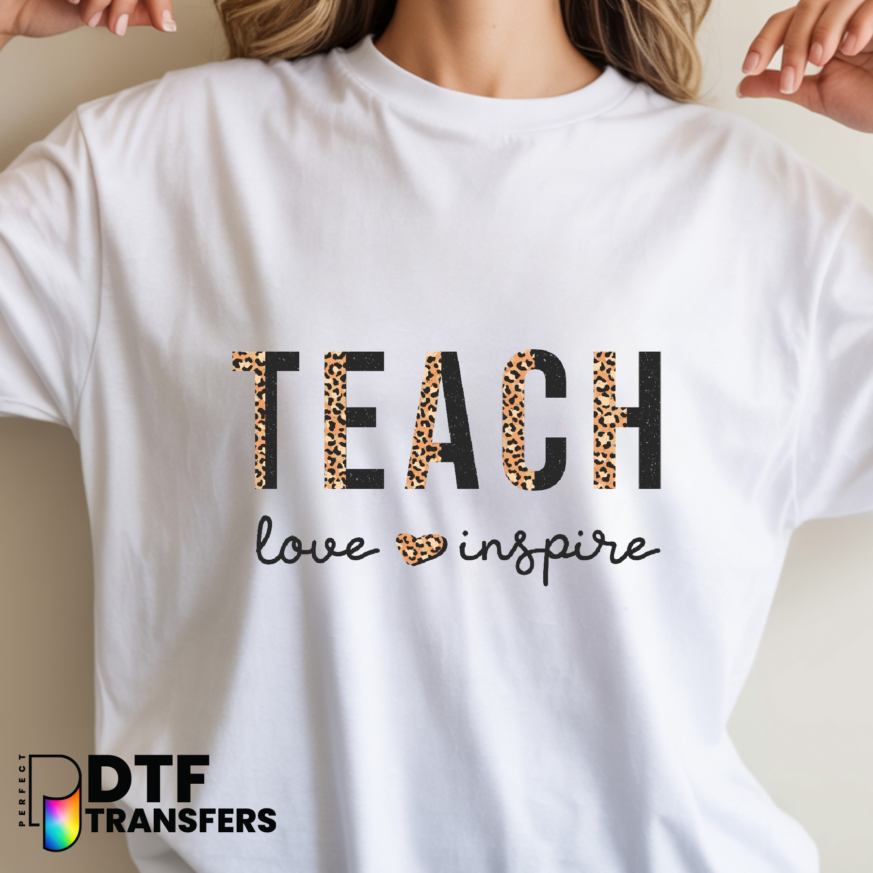 Leopard Teach Love Inspire – Teacher DTF Transfer