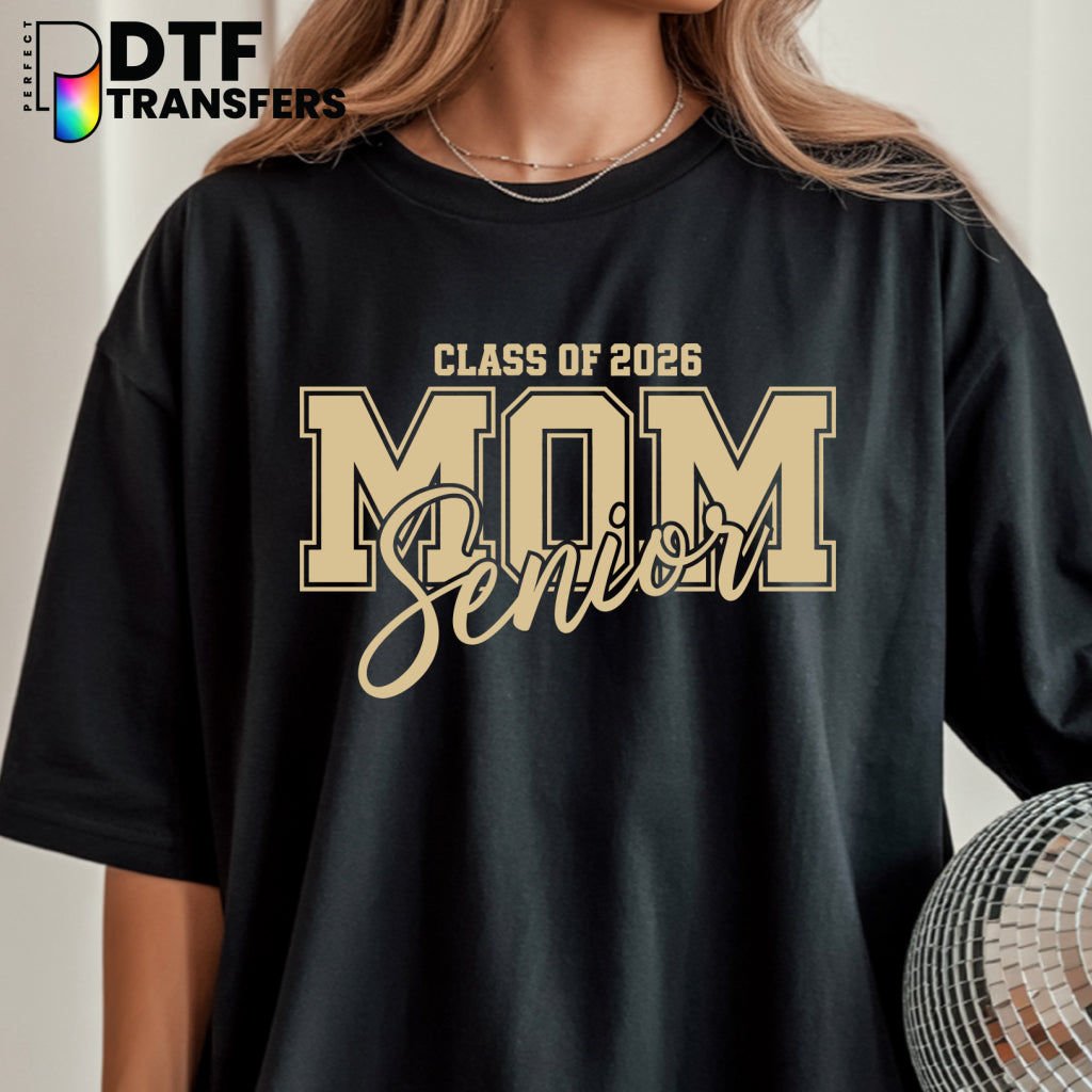 Class of 2026 Senior Mom – Teacher DTF Transfer