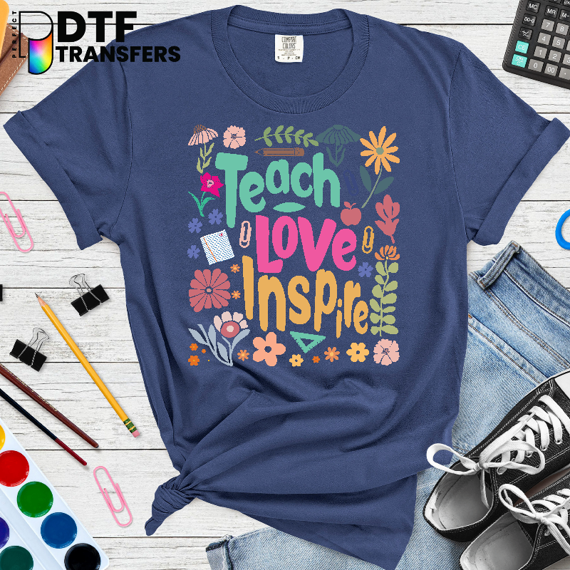 Teach Love Inspire – Teacher DTF Transfer