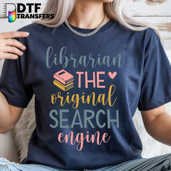 Librarian The Original Search Engine – Teacher DTF Transfer