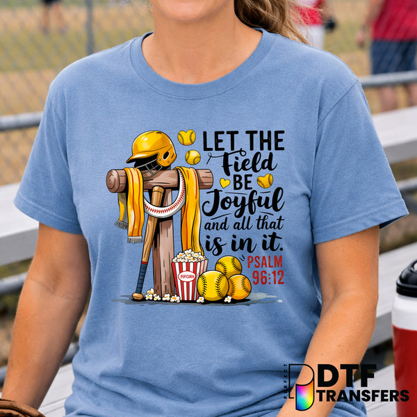 Let the Field Be Joyful – Baseball DTF Transfer