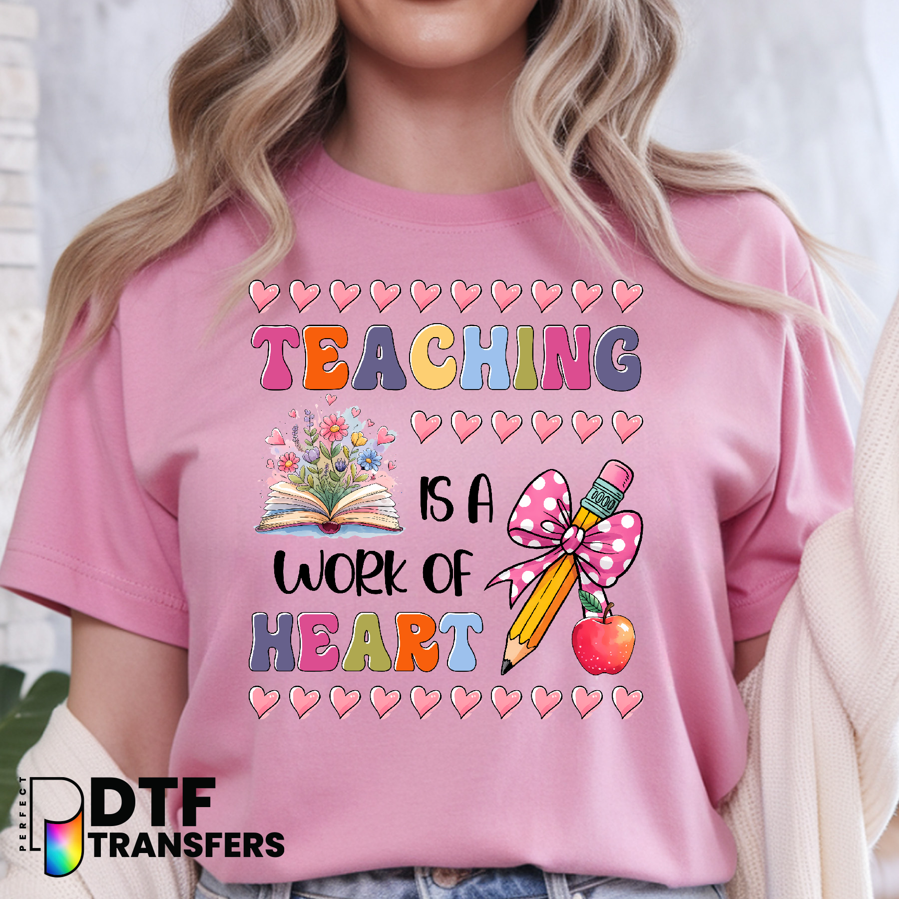 Teaching Is A Work Of Heart Teacher – Teacher DTF Transfer