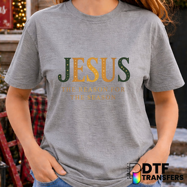 Jesus The Reason for The Season – Christmas DTF Transfer