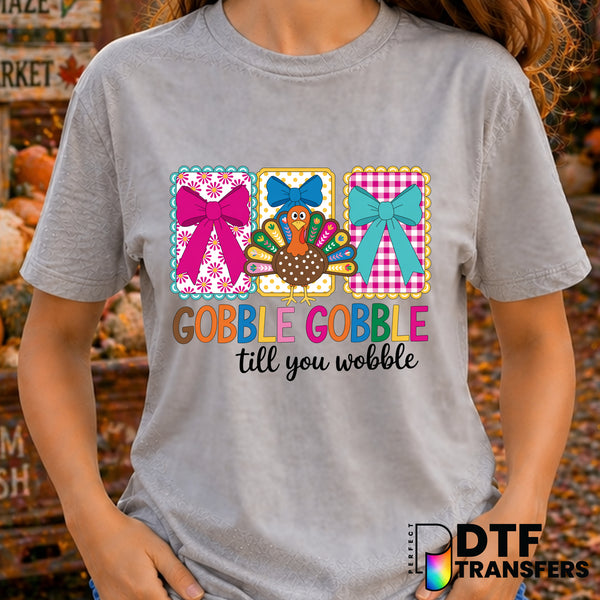 Gobble Till You Wobble – Thanksgiving DTF Transfer
