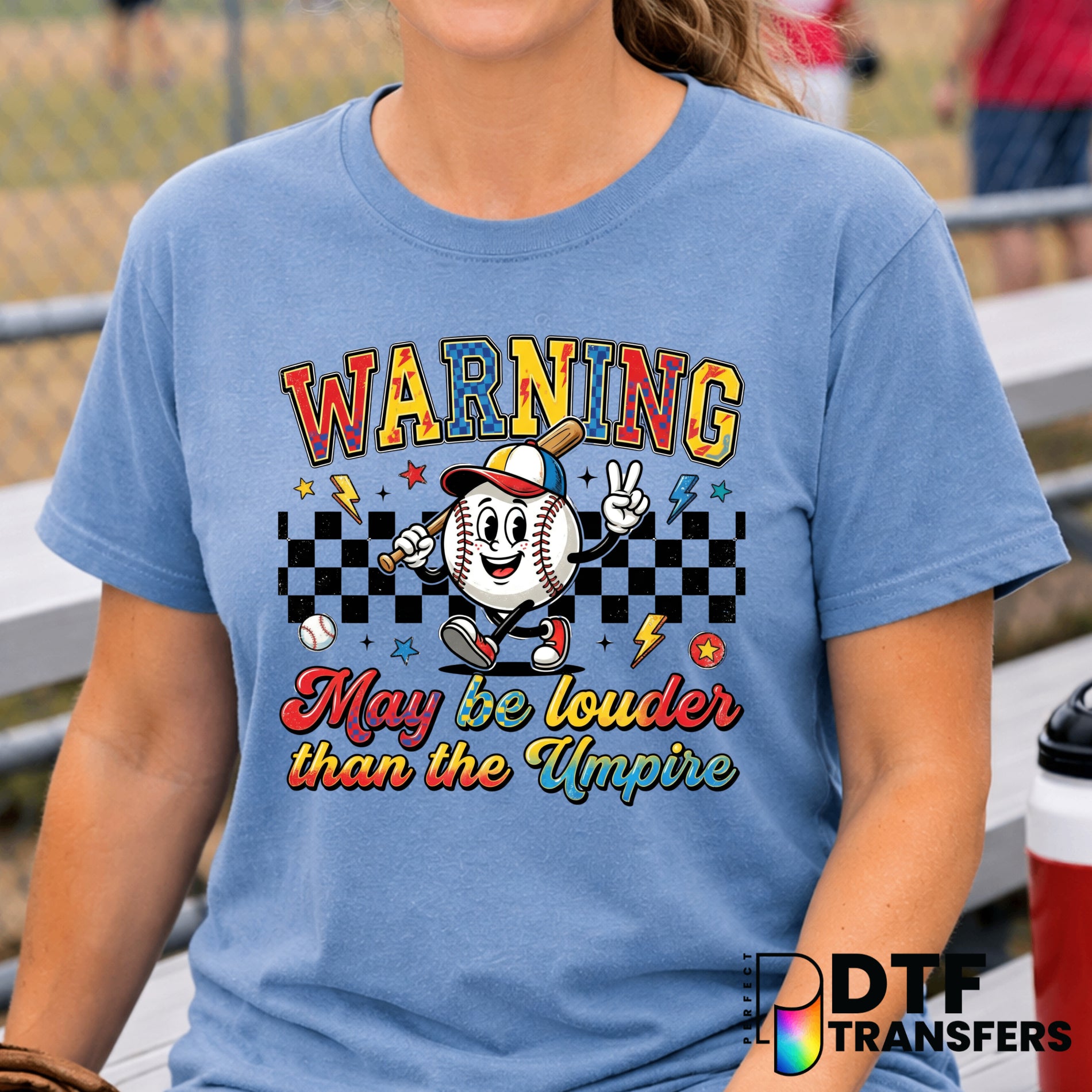 WARNING May Be Louder Than The Umpire – Baseball DTF Transfer