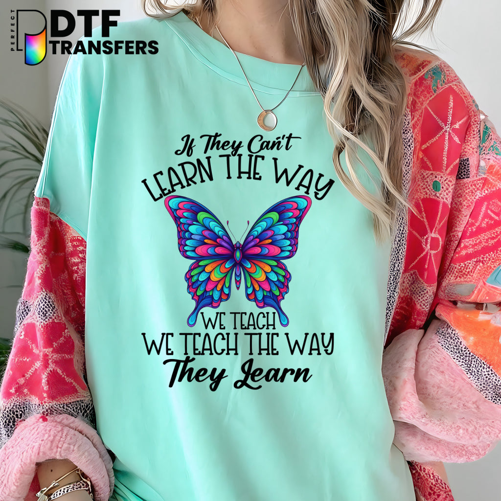 If they can't learn the way we teach, we teach the way they learn SPED – Special Education DTF Transfer
