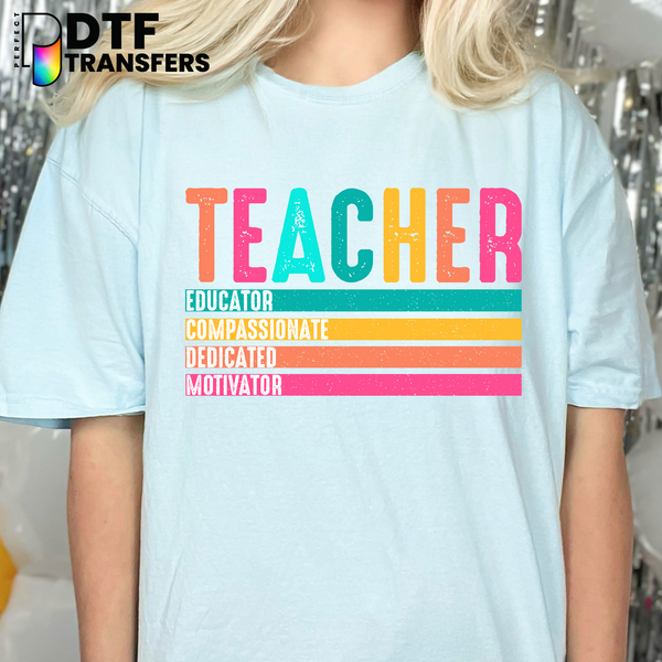 Colorful Educator Compassionate Dedicated Motivator Teacher – Teacher DTF Transfer