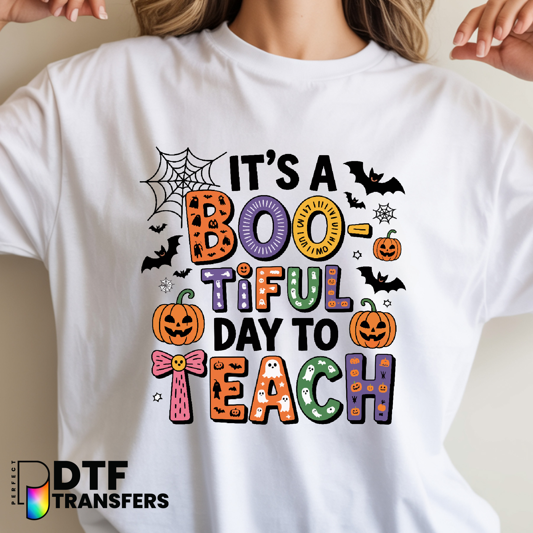 It's a Bootiful Day to Teach – Halloween Teacher DTF Transfer
