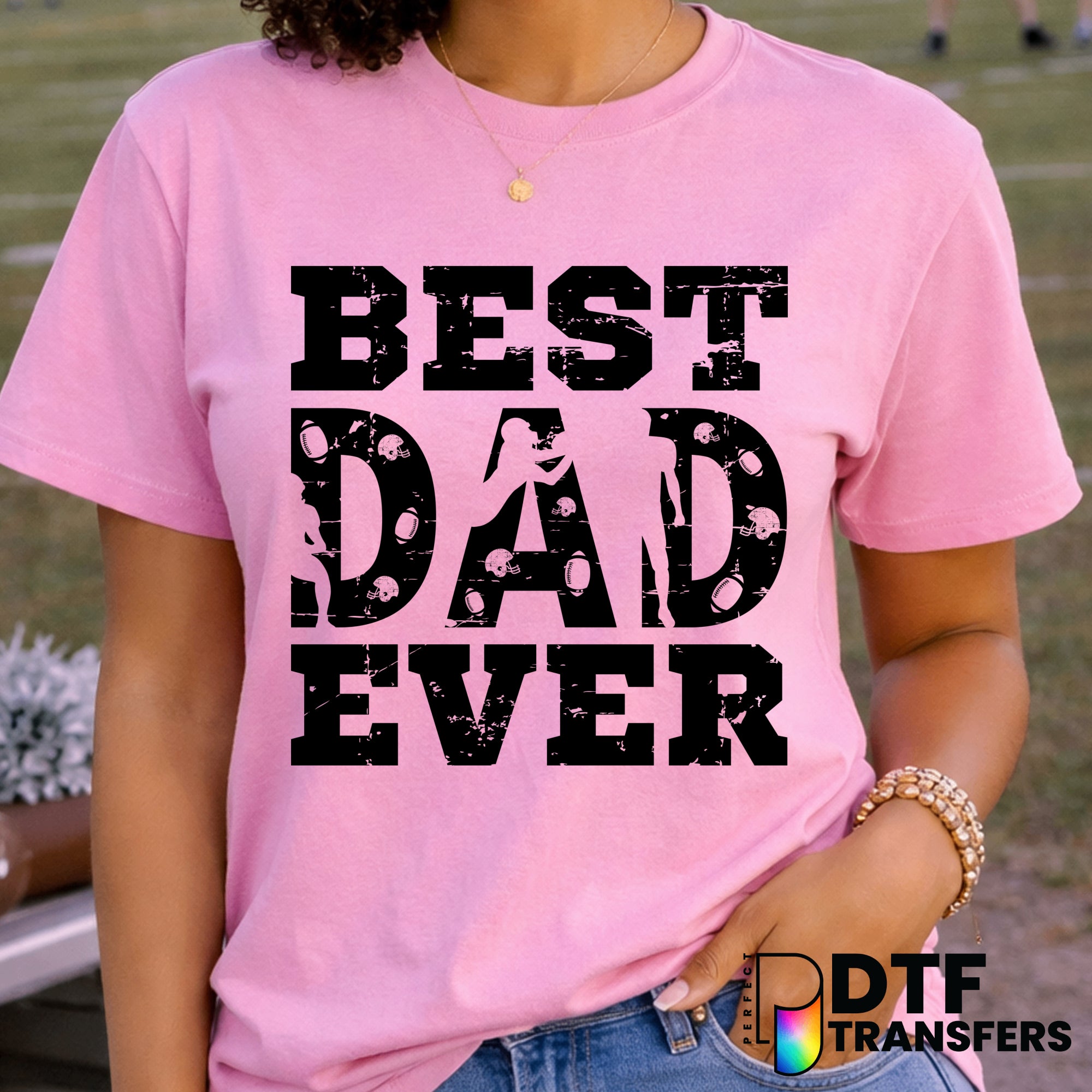 Best Dad Ever Football – DTF Transfer