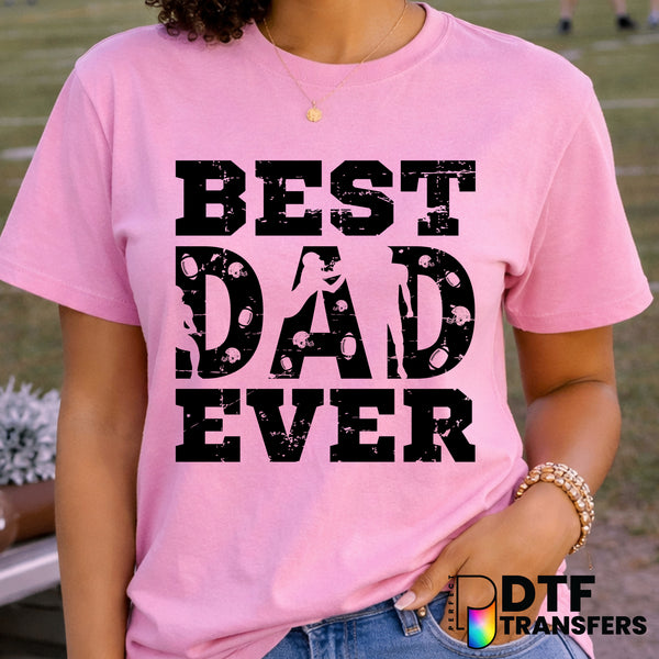 Best Dad Ever Football – DTF Transfer