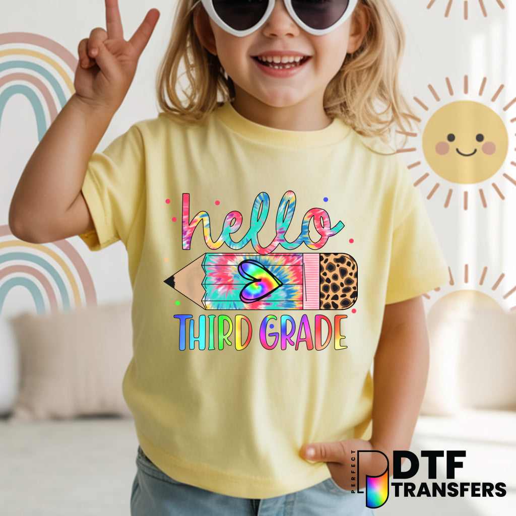 "Hello Third Grade" with Tie-Dye Pencil – Teacher DTF Transfer