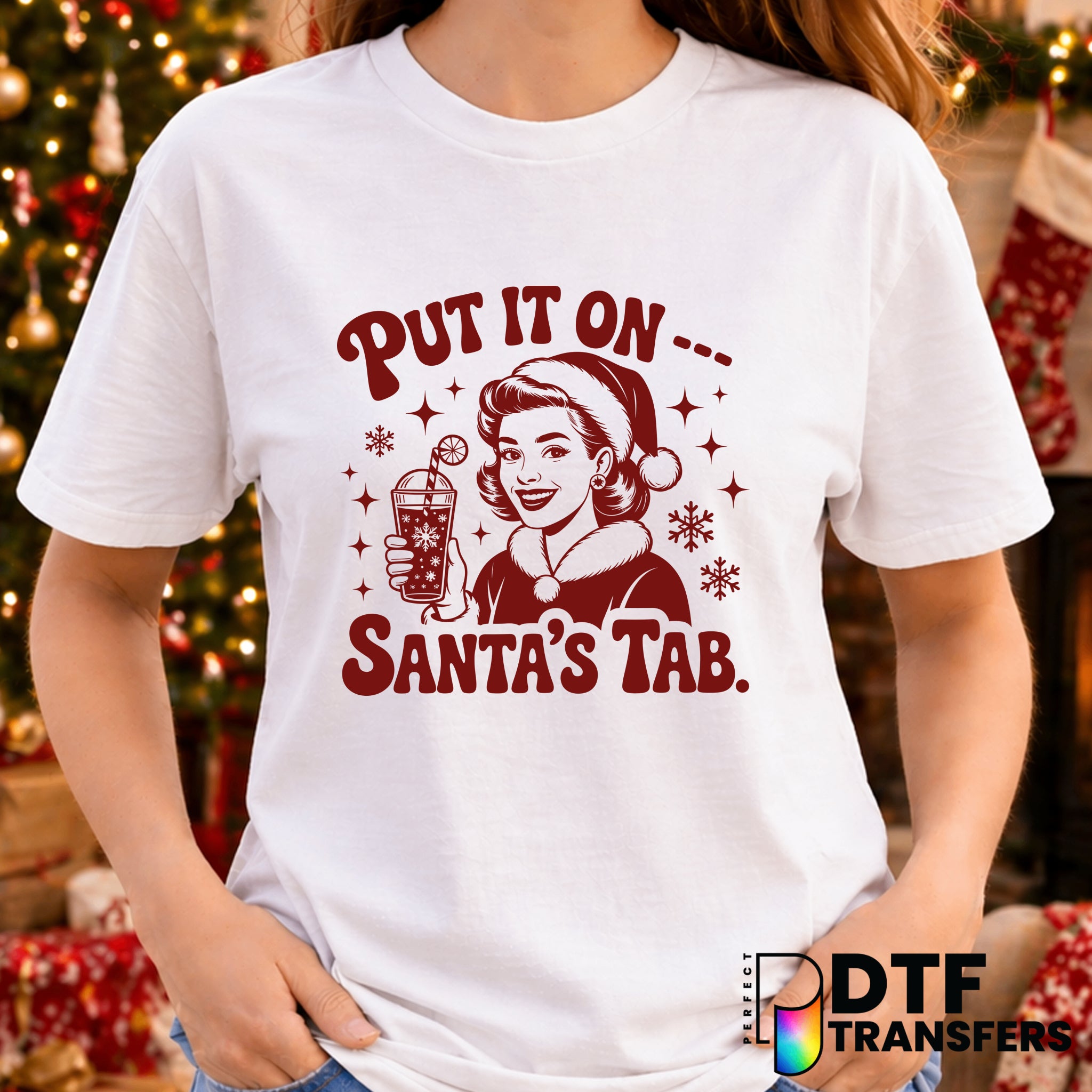PUT IT ON SANTA'S TAB – Christmas DTF Transfer