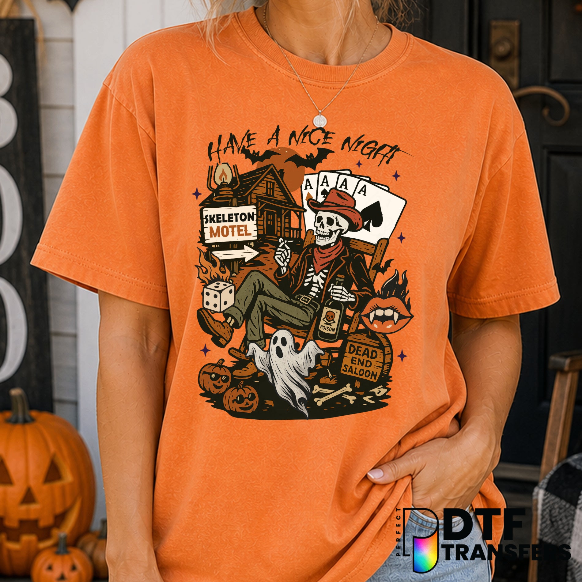Have A Nice Night – Halloween DTF Transfer