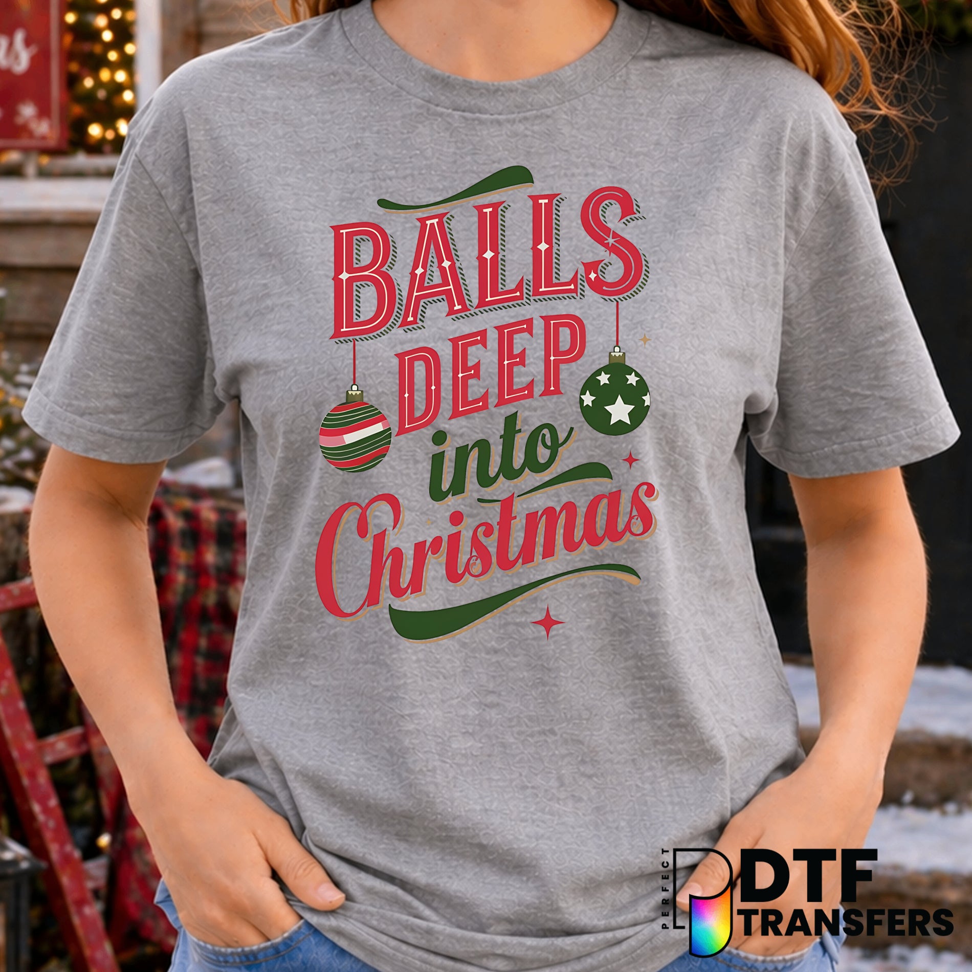 Balls Deep Into Christmas – Christmas DTF Transfer