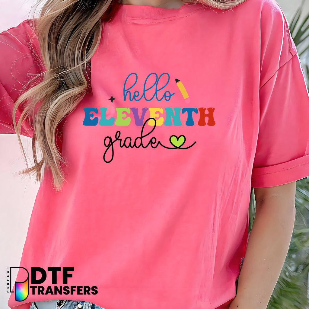 Hello Eleventh Grade Welcome Back to School – Teacher DTF Transfer
