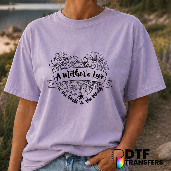 A Mother's Love Is The Heart of the Family – Mother's Day DTF Transfer (view 2 of 2) – by Perfect DTF Transfers – Premade...