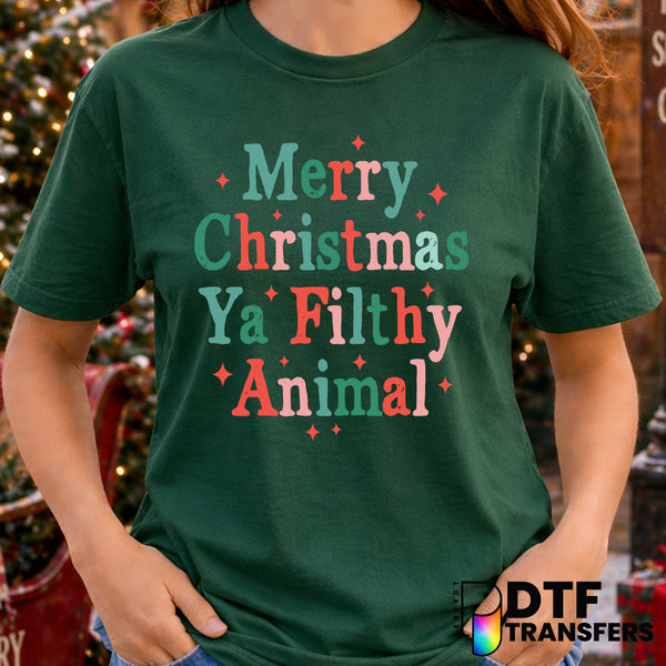 Merry Christmas Ya Filthy Animal – Christmas DTF Transfer