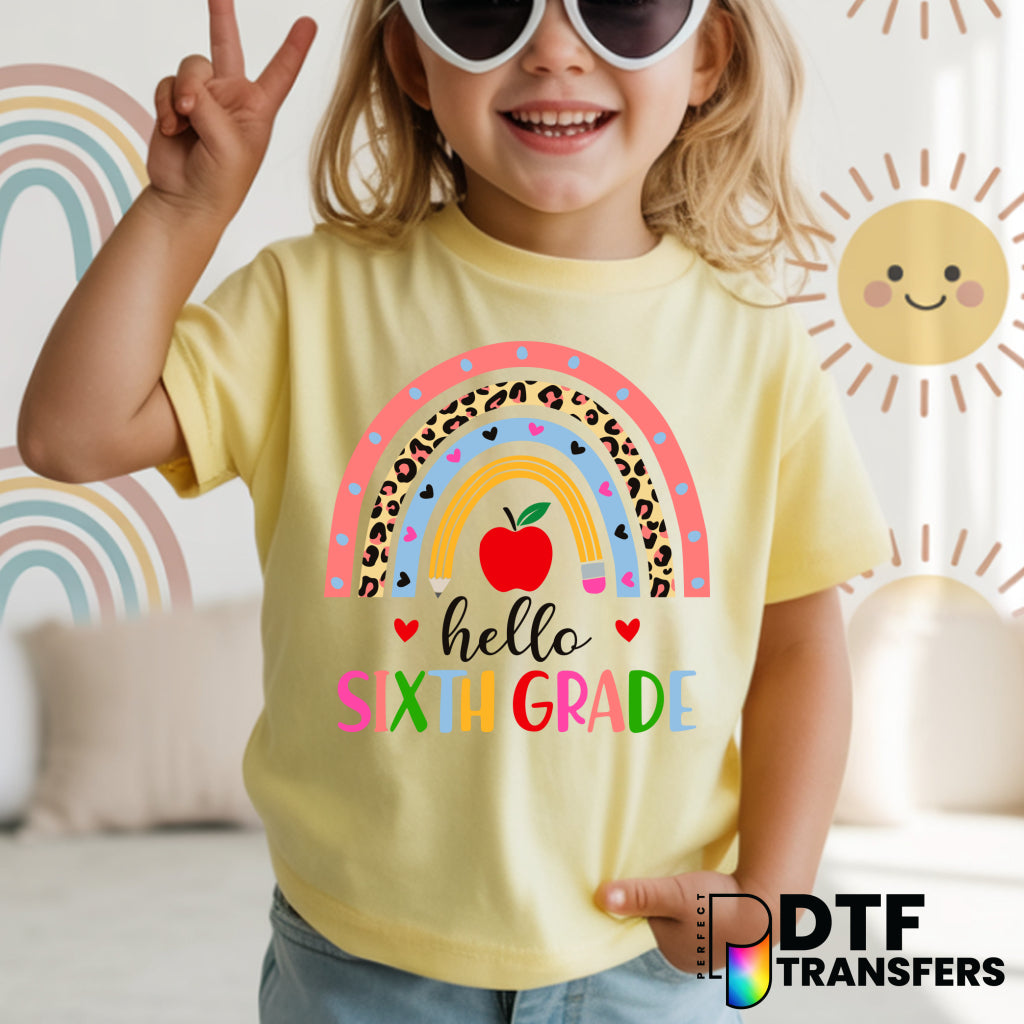 Hello Sixth Grade Leopard Rainbow – Teacher School DTF Transfer
