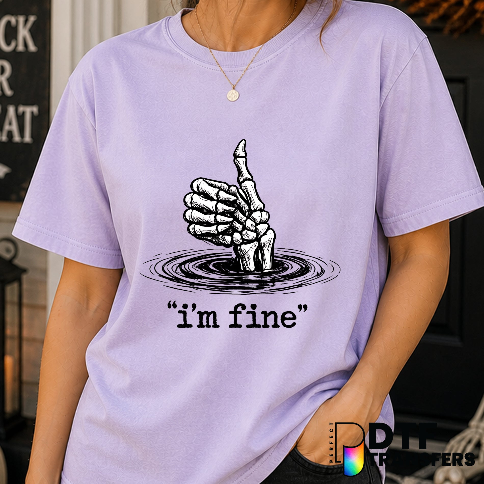 I'M FINE. – Halloween DTF Transfer