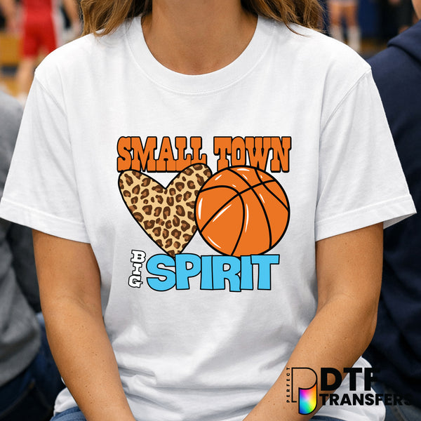 Small Town Big Spirit Basketball – DTF Transfer
