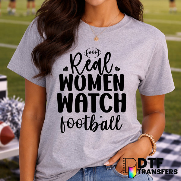 Real Women Watch Football – Football DTF Transfer