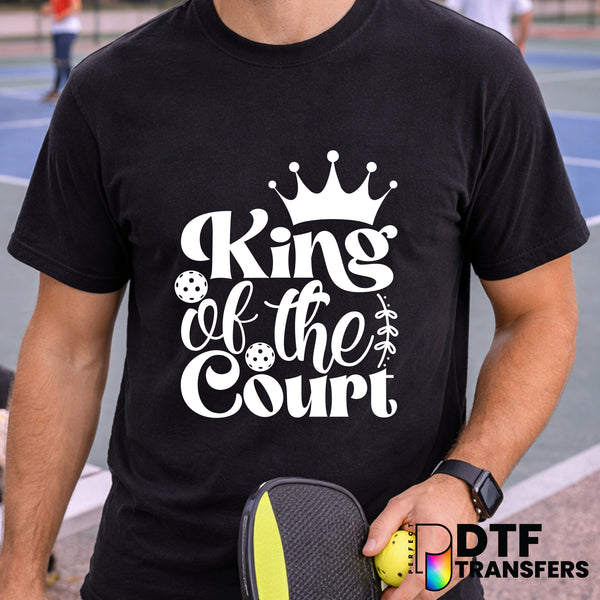King of the Court Pickleball – Pickleball DTF Transfer