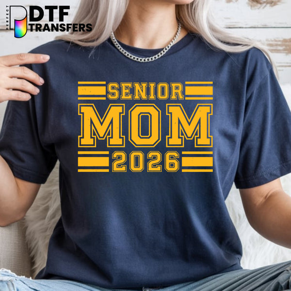 SENIOR MOM 2026 – Teacher DTF Transfer