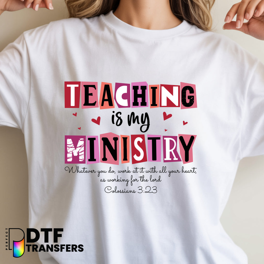 Teaching Is MY Ministry Pink Hearts – Religious Teacher DTF Transfer
