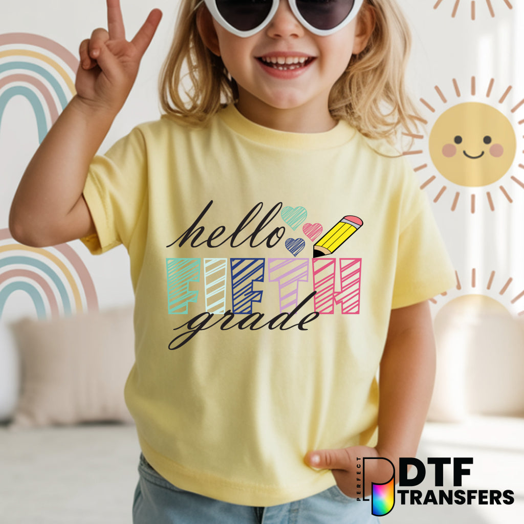 Hello Fifth Grade – Teacher DTF Transfer